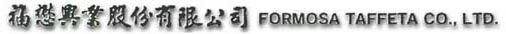 Formosa Taffeta Co., Ltd. 福懋興業股份有限公司