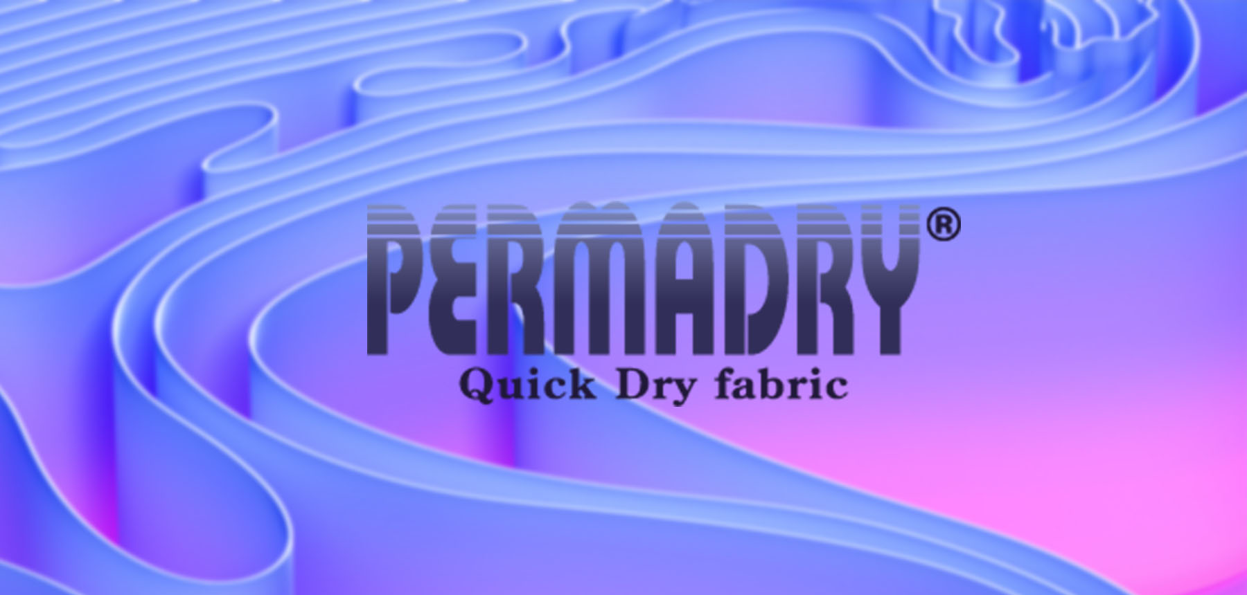 PERMADRY® Wicking & Quick Dry - Formosa Taffeta Co., Ltd.